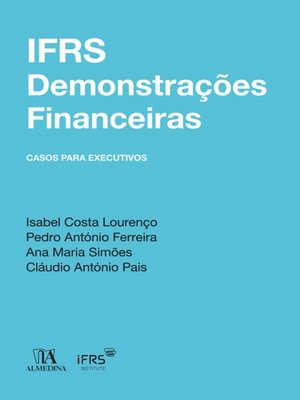 cover image of IFRS Demonstrações Financeiras--Casos para Executivos